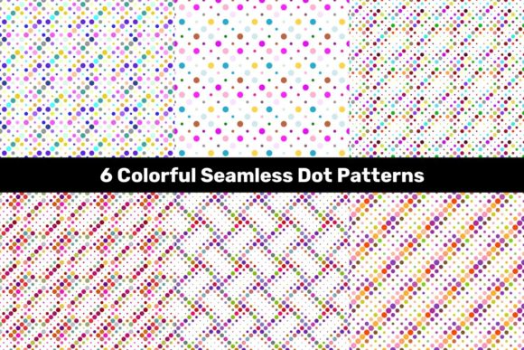 Unlocking Creative Potential: The Strategic Value of 6 Colorful Seamless Dot Patterns for Modern Design